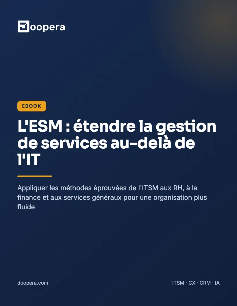 L'ESM : étendre la gestion de services au-delà de l'IT