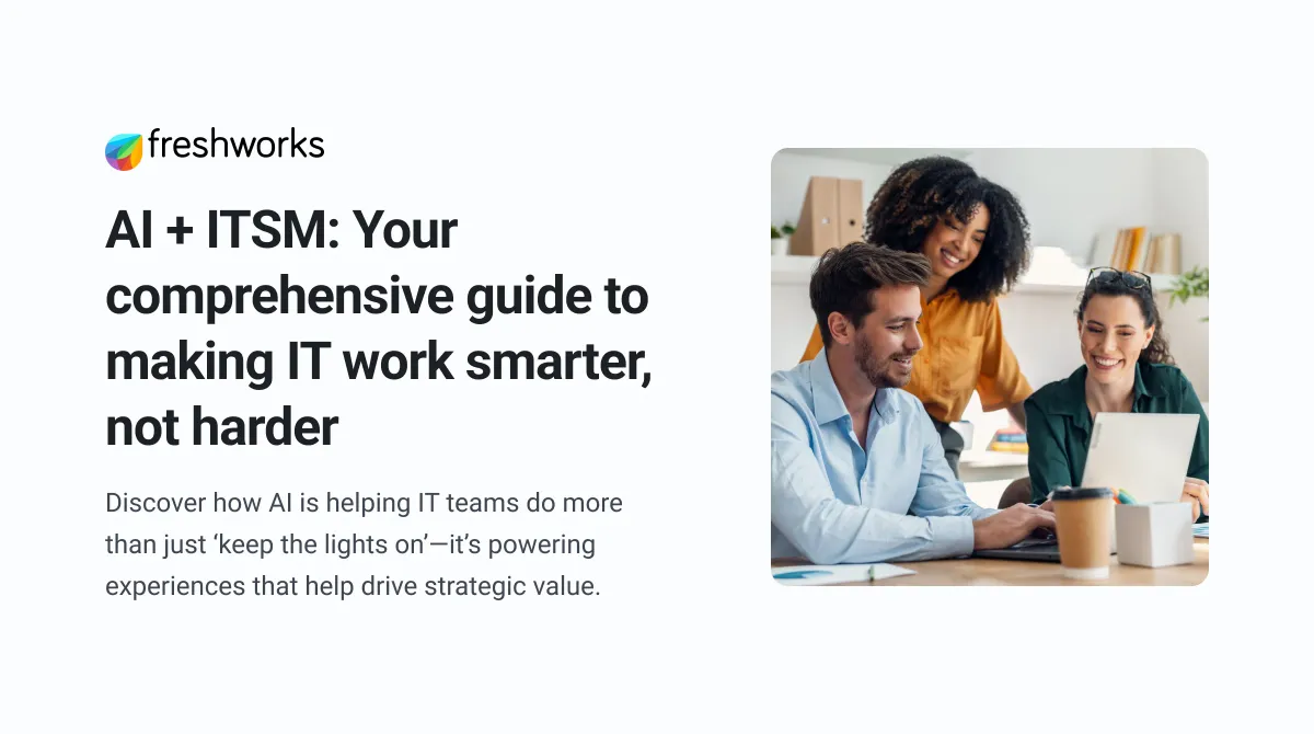 IA et ITSM : le guide complet pour des opérations IT optimisées